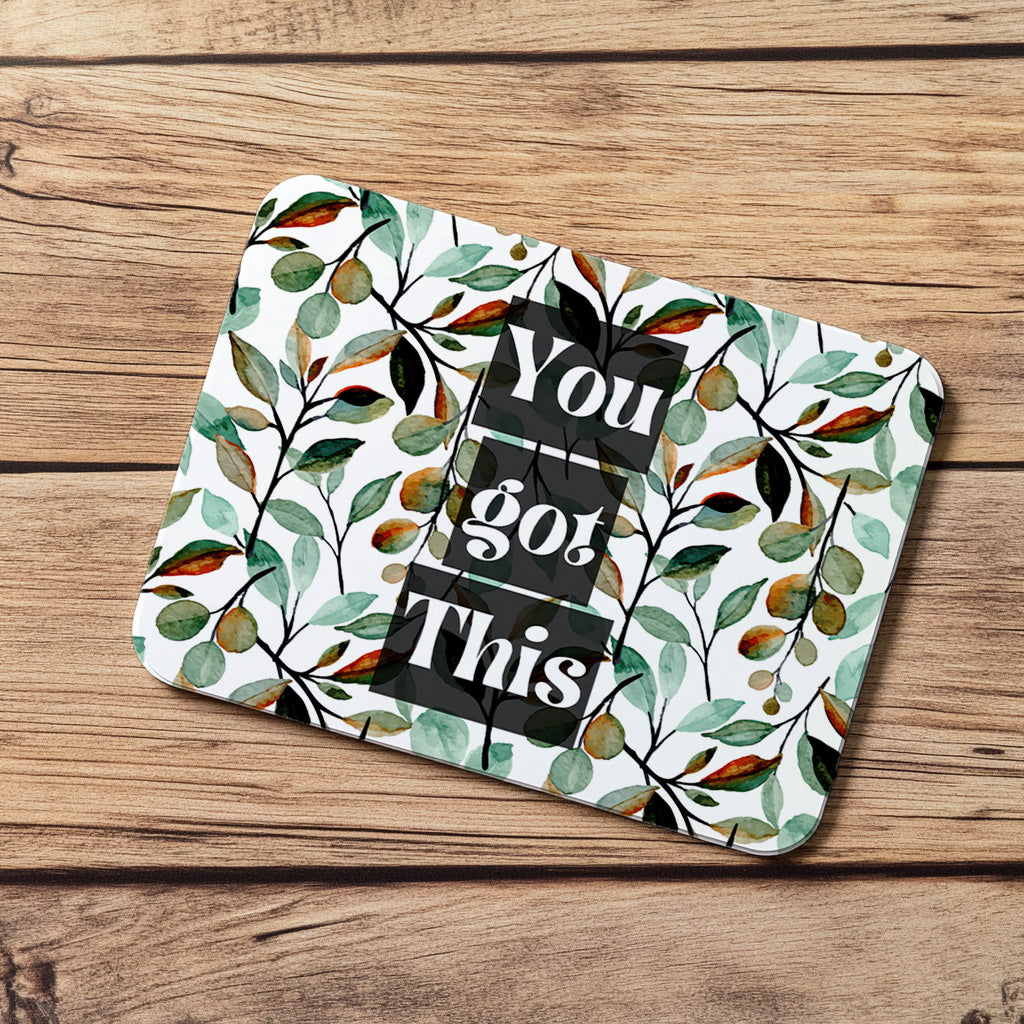 Motivierendes Mauspad „You Got This“ – Ästhetisches Blumen Mousepad – Inspirierendes Schreibtisch Zubehör – Büro & Homeoffice Deko