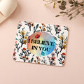 Inspirational floral "I Believe In You" mousepad – Motivational mousepad with butterflies – Stylish desk accessory