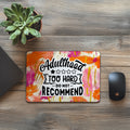 Lustiges Mauspad „Adulthood Too Hard Do Not Recommend“ – Farbenfrohes Statement Mousepad – Humorvolles Design für Büro & Homeoffice