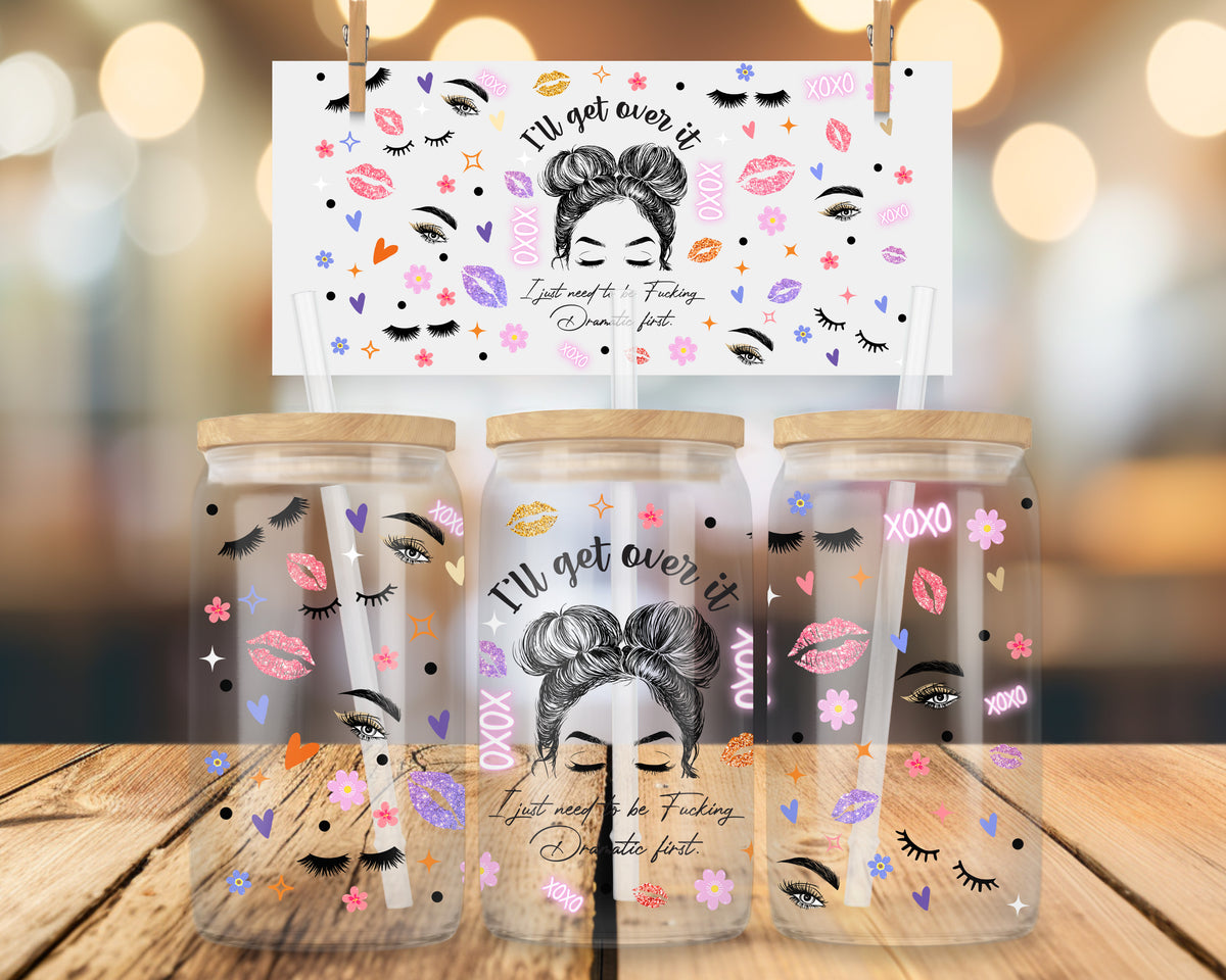 Funny Glasbecher 16oz mit Bambusdeckel & Glasstrohhalm – „I’ll get over it, I just need to be fucking dramatic first“ – Libby Glass Cup